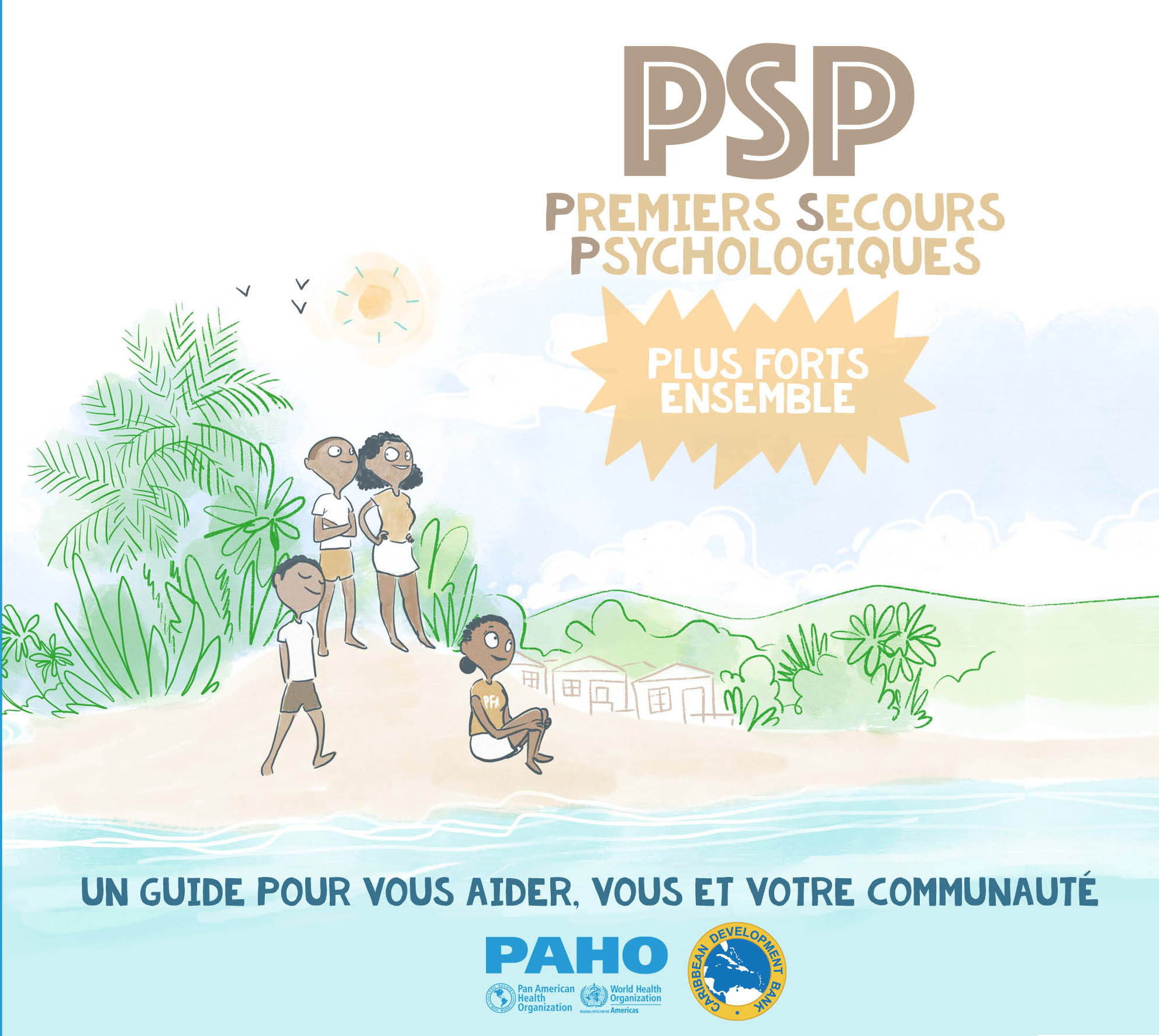 Pour l’organisation panaméricaine de la santé, nous avons conçu un guide sur les premiers secours psychologiques pour apporter repères et conseils en cas de catastrophe naturelle.