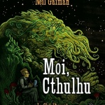 Moi, Cthulhu